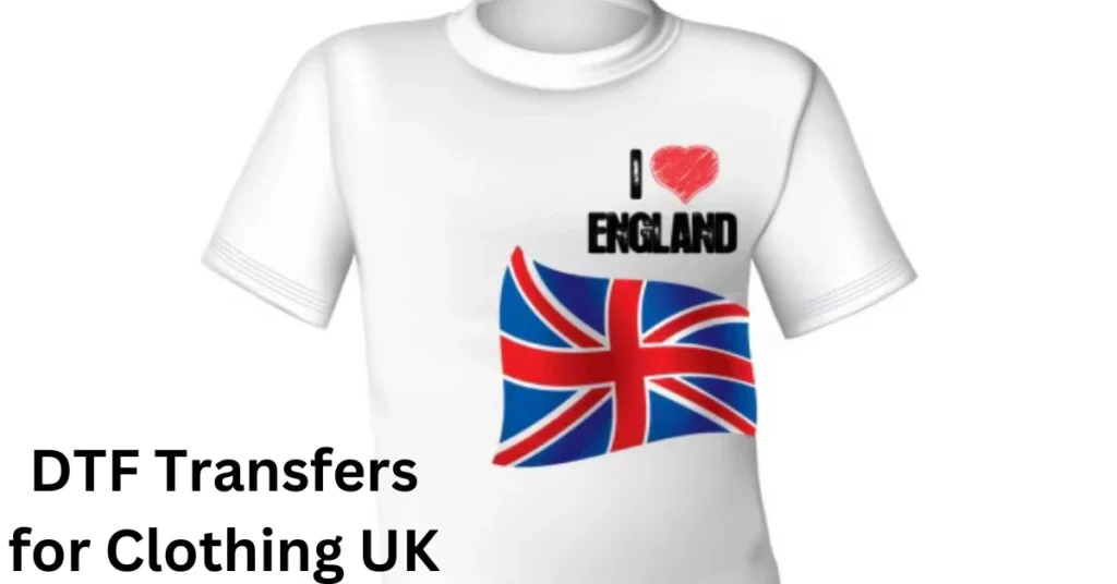 DTF Transfers for Clothing UK
